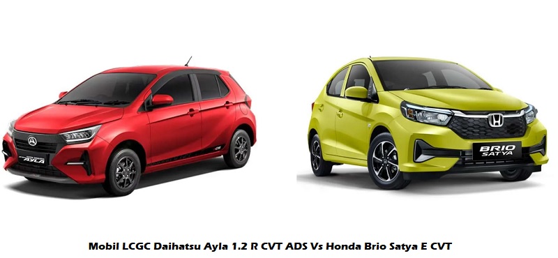 Daihatsu Ayla 1.2 R CVT ADS Vs Honda Brio Satya E CVT